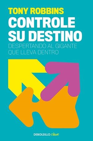 CONTROLE SU DESTINO | 9788499084978 | ROBBINS,ANTHONY | Llibres Parcir | Librería Parcir | Librería online de Manresa | Comprar libros en catalán y castellano online