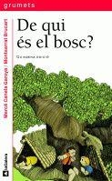DE QUI ES EL BOSC | 9788424681265 | Llibres Parcir | Librería Parcir | Librería online de Manresa | Comprar libros en catalán y castellano online