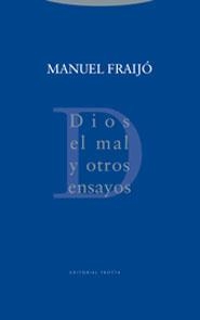 DIOS, EL MAL Y OTROS ENSAYOS | 9788481646870 | FRAIJÓ, MANUEL | Llibres Parcir | Llibreria Parcir | Llibreria online de Manresa | Comprar llibres en català i castellà online