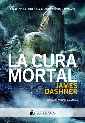 EL CORREDOR DEL LABERINTO 3. LA CURA MORTAL | 9788493975036 | DASHNER, JAMES | Llibres Parcir | Llibreria Parcir | Llibreria online de Manresa | Comprar llibres en català i castellà online