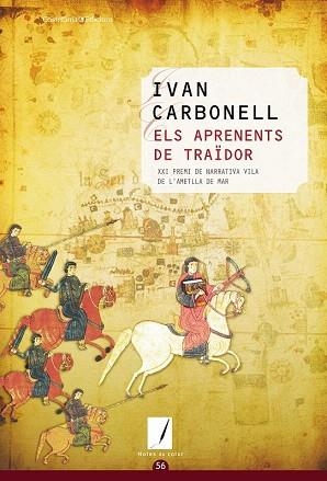 ELS APRENENTS DE TRAÏDOR | 9788490341445 | CARBONELL IGLESIAS ,IVAN | Llibres Parcir | Llibreria Parcir | Llibreria online de Manresa | Comprar llibres en català i castellà online