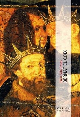 BERNAT EL COIX | 9788483307335 | VILA CASAS, ENRIC | Llibres Parcir | Llibreria Parcir | Llibreria online de Manresa | Comprar llibres en català i castellà online
