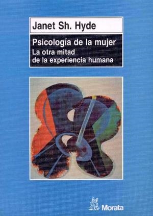 PSICOLOGIA DE  LA MUJER | 9788471124005 | JANET SH, HYDE | Llibres Parcir | Llibreria Parcir | Llibreria online de Manresa | Comprar llibres en català i castellà online