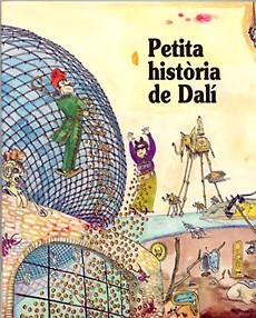 PETITA HISTORIA DE DALI | 9788483342909 | Llibres Parcir | Librería Parcir | Librería online de Manresa | Comprar libros en catalán y castellano online