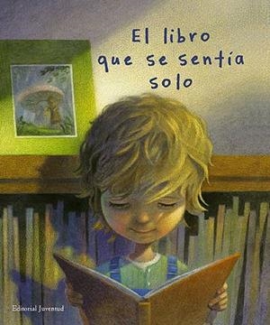 EL LIBRO QUE SE SENTIA SOLO | 9788426139245 | BERNHEIMER, KATE : SHEBAN, CHRIS | Llibres Parcir | Llibreria Parcir | Llibreria online de Manresa | Comprar llibres en català i castellà online