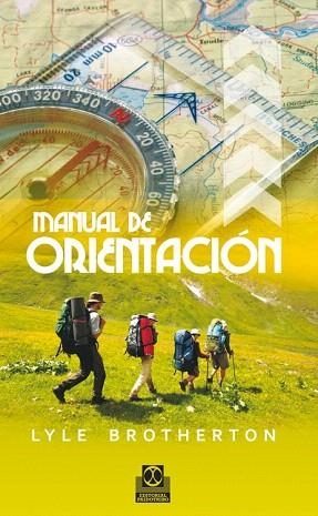 MANUAL DE ORIENTACIÓN | 9788499101873 | BROTHERTON, LYLE | Llibres Parcir | Librería Parcir | Librería online de Manresa | Comprar libros en catalán y castellano online