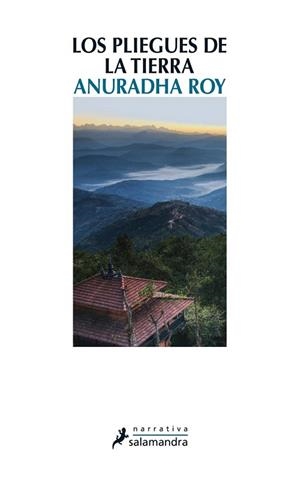 PLIEGUES DE LA TIERRA, LOS | 9788498385359 | ROY, ANURADHA | Llibres Parcir | Llibreria Parcir | Llibreria online de Manresa | Comprar llibres en català i castellà online