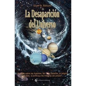 LA DESAPARICION DEL UNIVERSO | 9788493727499 | RENARD GARY R | Llibres Parcir | Llibreria Parcir | Llibreria online de Manresa | Comprar llibres en català i castellà online
