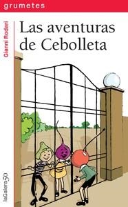 LAS AVENTURAS DE CEBOLLETA | 9788424646424 | RODARI, GIANNI | Llibres Parcir | Llibreria Parcir | Llibreria online de Manresa | Comprar llibres en català i castellà online