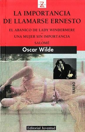 LA IMPORTANCIA DE LLAMARSE ERNESTO EL ABANICO DE LADY WIND | 9788426118752 | WILDE OSCAR | Llibres Parcir | Llibreria Parcir | Llibreria online de Manresa | Comprar llibres en català i castellà online