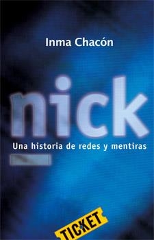 NICK | 9788424647681 | CHACÓN, INMA | Llibres Parcir | Llibreria Parcir | Llibreria online de Manresa | Comprar llibres en català i castellà online