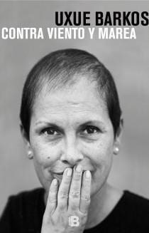 CONTRA VIENTO Y MAREA | 9788466653206 | BARKOS, UXUE | Llibres Parcir | Llibreria Parcir | Llibreria online de Manresa | Comprar llibres en català i castellà online