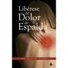 LIBERESE DEL DOLOR DE ESPALDA 3 EDI | 9788478087464 | SARNO JOHN E DR | Llibres Parcir | Librería Parcir | Librería online de Manresa | Comprar libros en catalán y castellano online