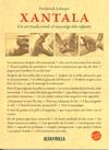 XANTALA | 9788485403448 | FREDERICK LEBOYER | Llibres Parcir | Llibreria Parcir | Llibreria online de Manresa | Comprar llibres en català i castellà online