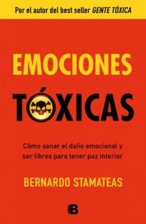 EMOCIONES TOXICAS | 9788466651264 | STAMATEAS,BERNARDO | Llibres Parcir | Llibreria Parcir | Llibreria online de Manresa | Comprar llibres en català i castellà online