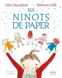 ELS NINOTS DE PAPER | 9788415579144 | DONALDSON, JULIA | Llibres Parcir | Llibreria Parcir | Llibreria online de Manresa | Comprar llibres en català i castellà online
