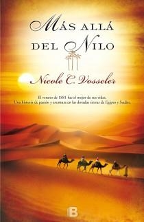 MÁS ALLÁ DEL NILO | 9788466653602 | VOSSELER, NICOLE C. | Llibres Parcir | Librería Parcir | Librería online de Manresa | Comprar libros en catalán y castellano online