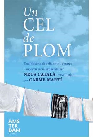 Un cel de plom | 9788415224518 | Martí Cantí, Carme | Llibres Parcir | Llibreria Parcir | Llibreria online de Manresa | Comprar llibres en català i castellà online