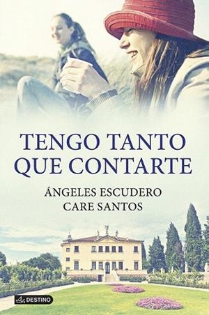 TENGO TANTO QUE CONTARTE | 9788408115823 | CARE SANTOS/ÁNGELES ESCUDERO BERMÚDEZ | Llibres Parcir | Llibreria Parcir | Llibreria online de Manresa | Comprar llibres en català i castellà online