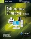 APLICACIONES OFIMÁTICAS. 2ª EDICIÓN (GRADO MEDIO) | 9788499642376 | RAYA CABRERA, JOSÉ LUIS/RAYA GONZÁLEZ, LAURA/MIRAUT ANDRES, DAVID | Llibres Parcir | Llibreria Parcir | Llibreria online de Manresa | Comprar llibres en català i castellà online