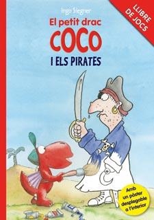 (CAT).PETIT DRAC COCO I ELS PIRATES, EL.(LLIBRES JOC) | 9788424646752 | SIEGNER, INGO | Llibres Parcir | Librería Parcir | Librería online de Manresa | Comprar libros en catalán y castellano online