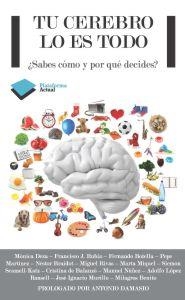 Tu cerebro lo es todo | 9788415115830 | Deza, Mónica | Llibres Parcir | Llibreria Parcir | Llibreria online de Manresa | Comprar llibres en català i castellà online