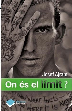 ON ÉS EL LÍMIT? | 9788415577034 | JOSEF AJRAM | Llibres Parcir | Llibreria Parcir | Llibreria online de Manresa | Comprar llibres en català i castellà online