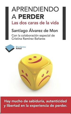 Aprendiendo a perder | 9788415115847 | Álvarez de Mon, Santiago | Llibres Parcir | Librería Parcir | Librería online de Manresa | Comprar libros en catalán y castellano online