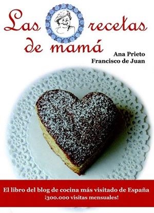 Las recetas de mamá | 9788415115052 | de Juan Prieto, Francisco | Llibres Parcir | Llibreria Parcir | Llibreria online de Manresa | Comprar llibres en català i castellà online