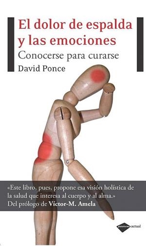 EL DOLOR DE ESPALDA Y LAS EMOCIONES | 9788496981881 | PONDE DAVID | Llibres Parcir | Llibreria Parcir | Llibreria online de Manresa | Comprar llibres en català i castellà online