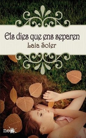 ELS DIES QUE ENS SEPAREN | 9788415750246 | SOLER, LAIA | Llibres Parcir | Llibreria Parcir | Llibreria online de Manresa | Comprar llibres en català i castellà online