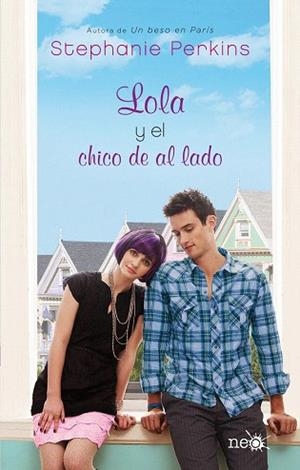LOLA Y EL CHICO DE AL LADO | 9788415750536 | PERKINS, STEPHANIE | Llibres Parcir | Llibreria Parcir | Llibreria online de Manresa | Comprar llibres en català i castellà online