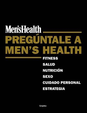 PREGÚNTALE A MEN'S HEALTH | 9788425351136 | MEN'S HEALTH | Llibres Parcir | Llibreria Parcir | Llibreria online de Manresa | Comprar llibres en català i castellà online