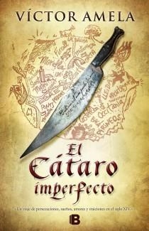 EL CÁTARO IMPERFECTO | 9788466653152 | AMELA, VICTOR | Llibres Parcir | Llibreria Parcir | Llibreria online de Manresa | Comprar llibres en català i castellà online