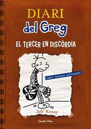 DIARI DEL GREG 7. EL TERCER EN DISCÒRDIA | 9788415853220 | JEFF KINNEY | Llibres Parcir | Llibreria Parcir | Llibreria online de Manresa | Comprar llibres en català i castellà online