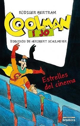 COOLMAN I JO. ESTRELLES DEL CINEMA | 9788490261415 | BERTRAM, RÜDIGER | Llibres Parcir | Llibreria Parcir | Llibreria online de Manresa | Comprar llibres en català i castellà online