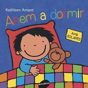 ANEM A DORMIR | 9788415095842 | AMANT, KATHLEEN | Llibres Parcir | Librería Parcir | Librería online de Manresa | Comprar libros en catalán y castellano online