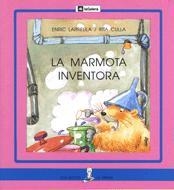 LA MARMOTA INVENTORA | 9788424622824 | LARREULA, ENRIC | Llibres Parcir | Librería Parcir | Librería online de Manresa | Comprar libros en catalán y castellano online