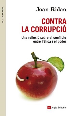 CONTRA LA CORRUPCIÓ | 9788415695455 | RIDAO, JOAN | Llibres Parcir | Librería Parcir | Librería online de Manresa | Comprar libros en catalán y castellano online