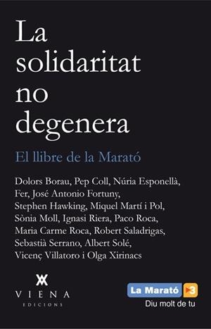 LA SOLIDARITAT NO DEGENERA | 9788483307496 | SALADRIGAS I RIERA, ROBERT/"Y OTROS" | Llibres Parcir | Librería Parcir | Librería online de Manresa | Comprar libros en catalán y castellano online