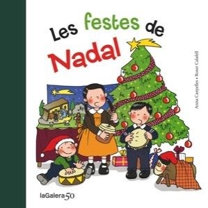 LES FESTES DE NADAL | 9788424645649 | CANYELLES, ANNA | Llibres Parcir | Librería Parcir | Librería online de Manresa | Comprar libros en catalán y castellano online
