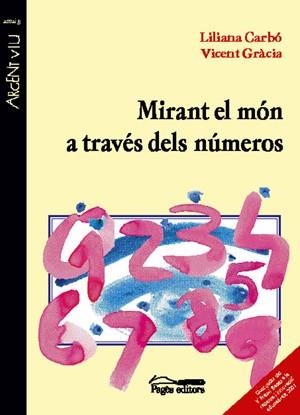 MIRANT EL MÓN A TRAVÉS DEL NÚMEROS | 9788479359195 | CARBO LILIANA. | Llibres Parcir | Llibreria Parcir | Llibreria online de Manresa | Comprar llibres en català i castellà online