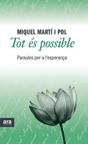 TOT ÉS POSSIBLE | 9788415642473 | MARTÍ I POL, MIQUEL | Llibres Parcir | Llibreria Parcir | Llibreria online de Manresa | Comprar llibres en català i castellà online