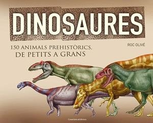 DINOSAURES | 9788490341841 | OLIVÉ, ROC | Llibres Parcir | Llibreria Parcir | Llibreria online de Manresa | Comprar llibres en català i castellà online