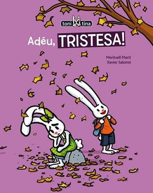 ADÉU, TRISTESA! | 9788415206729 | MARTÍ, MERITXELL | Llibres Parcir | Llibreria Parcir | Llibreria online de Manresa | Comprar llibres en català i castellà online