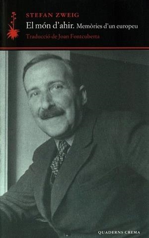 EL MON AHIR | 9788477273356 | STEFAN ZWEIG | Llibres Parcir | Llibreria Parcir | Llibreria online de Manresa | Comprar llibres en català i castellà online