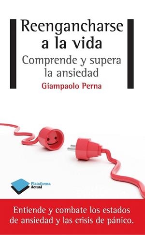 REENGANCHARSE A LA VIDA | 9788415750741 | PERNA, GIAMPAOLO | Llibres Parcir | Librería Parcir | Librería online de Manresa | Comprar libros en catalán y castellano online