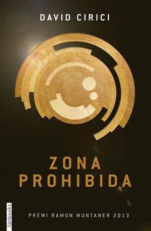ZONA PROHIBIDA | 9788415745556 | DAVID CIRICI ALOMAR | Llibres Parcir | Llibreria Parcir | Llibreria online de Manresa | Comprar llibres en català i castellà online