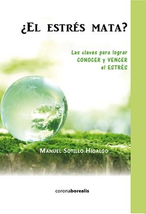 ESTRES MATA,EL | 9788415465539 | SOTILLO HIDALGO,MANUEL | Llibres Parcir | Librería Parcir | Librería online de Manresa | Comprar libros en catalán y castellano online