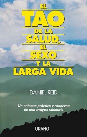 EL TAO DE LA SALUD SEXO LARGA VIDA | 9788486344788 | REID | Llibres Parcir | Llibreria Parcir | Llibreria online de Manresa | Comprar llibres en català i castellà online